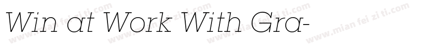 Win at Work With Gra字体转换